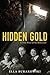 Hidden Gold by Ella Burakowski Hidden Gold by Ella Burakowski