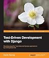 Test-Driven Development with Django Test-Driven Development with Django