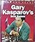 Gary Kasparov's Best Games (The Batsford Chess Library)