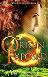 Origin Exposed (Descended of Dragons #2) Origin Exposed (Descended of Dragons #2)