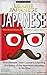 Japanese: Learn Japanese - Writing Japanese Characters, Japanese Vocabulary & Japanese Grammar (Japanese Language Book 1)