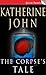 The Corpse's Tale (Quick Reads)