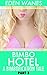 Bimbo Hotel: A Bimbofication Tale Part 3