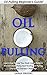 Oil Pulling: Oil Pulling Beginner's Guide! - Learn How To Heal Your Body Using Nature's Ancient Detoxifying And Healing Oil Pulling Oral Detox Therapy ... Remedies, Natural Cures, Essential Oils)