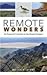 Remote Wonders: An Explorer's Guide to Southeast Oregon