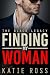 Finding My Woman (The Black...