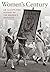 Women's Century: An Illustr...