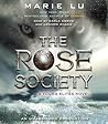 The Rose Society by Marie Lu