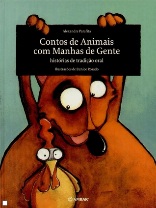 Contos de animais com manhas de gente (Hardcover)