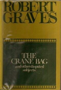 The crane bag,: And other disputed subjects