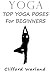 Yoga:Simple Yoga Poses with Pictures for Weight Loss, Inner Peace and to Live Stress-Free & Healthy Life (Yoga Poses,Yoga,Weight Loss,Stress Relief,Benefits,Exercise,Benefits)