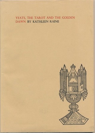 Yeats, the tarot, and the Golden Dawn