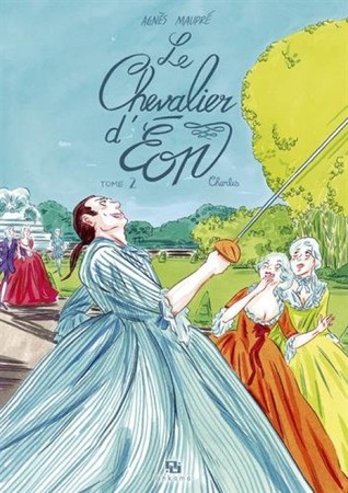 Le chevalier d'Eon (Tome 2 - Charles)