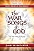 The War Songs of God: That ...