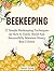 Beekeeping: The Ultimate Be...