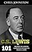 C.S. Lewis: 101 Greatest Li...