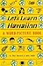 Let's Learn Hawaiian: A Wor...