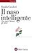 Il naso intelligente: Che c...