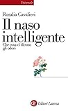 Il naso intellige...