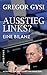 Ausstieg links?: Eine Bilanz (German Edition)