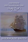 Fair Winds and Homeward Sail by Sherwood Smith
