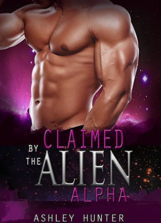 Claimed by the Alien Alpha (Rusneon Mates, #3)