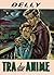Tra due anime