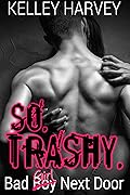 So Trashy