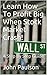Learn How To Profit Big When Stock Market Crash!: A Step By Step Guide