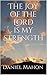 The Joy of the Lord is my Strength