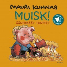 Muisk! Äänekkäät tunteet (Hardcover)