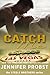 Catch Me (1 Night Stand, #89; Steele Brothers Trilogy, #1)