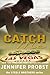 Catch Me (1 Night Stand, #89; Steele Brothers Trilogy, #1)