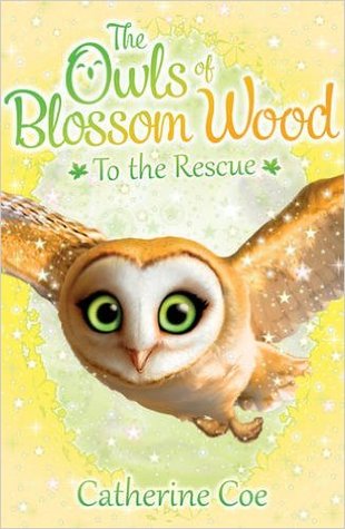 To the Rescue (The Owls of Blossom Wood, #2)