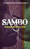 Sambo: Ensammare än du tror