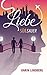 Liebe süßsauer (German Edition)