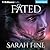 Fated (Servants of Fate, #3)