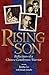 Rising Son: Reflections of ...