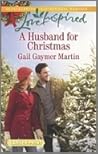 A Husband for Christmas (Love Inspired)