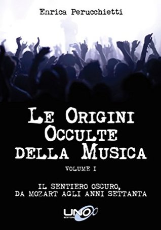 Le origini occulte della musica (Kindle Edition)