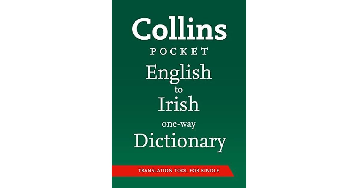 Collins Pocket English to Irish (One Way) Dictionary by Collins