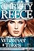 Whatever It Takes by Christy Reece Whatever It Takes by Christy Reece