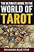 The Ultimate Guide to the World of Tarot
