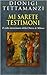 Mi sarete testimoni: Il volto missionario della chiesa di Milano: Percorso pastorale diocesano per il triennio 2003-2006