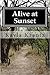 Alive at Sunset (Rituals of the Night, #2)