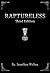 Raptureless, Third Edition