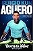 Sergio Kun Aguero: Born to Rise: My Story