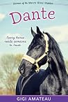 Dante: Horses of ...