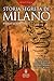 Storia segreta di Milano