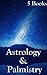 Astrology & Palmistry: The Classics